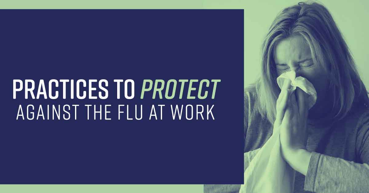 Proftech Practices To Protect Against The Flu At Work [Infographic